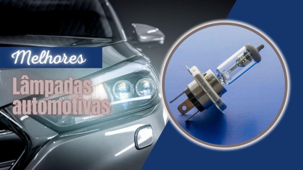 Top 5: Melhores Lâmpadas Automotivas Da Atualidade! Confira!