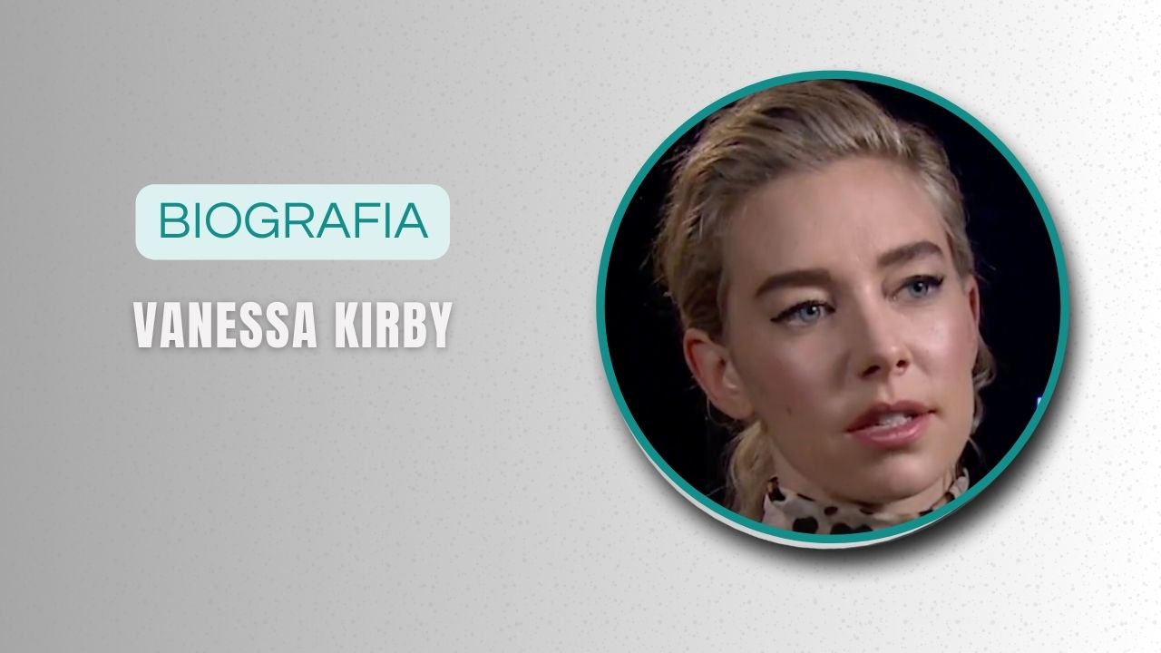 Vanessa Kirby: Biografia, Filmes, Séries, Fatos e Mais!