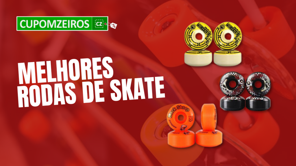 Top 5 Melhores Rodas De Skate Do Mercado, Conheça!