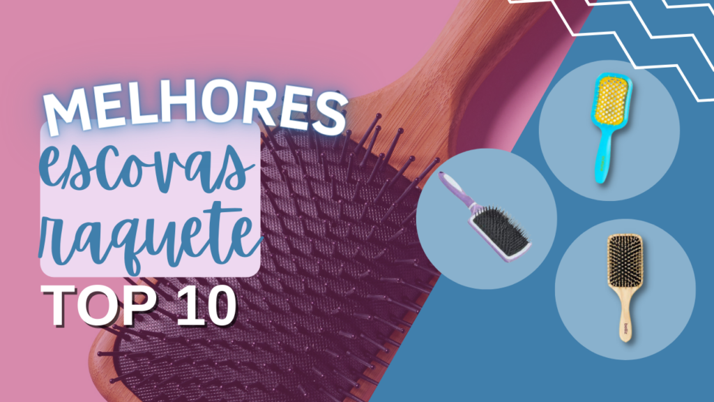 Top 7: Melhores Escovas Raquete Do Mercado! Confira!