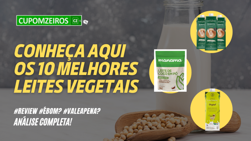 Top 7: Melhores Leites Vegetais P/ A Sua Dieta! Veja!