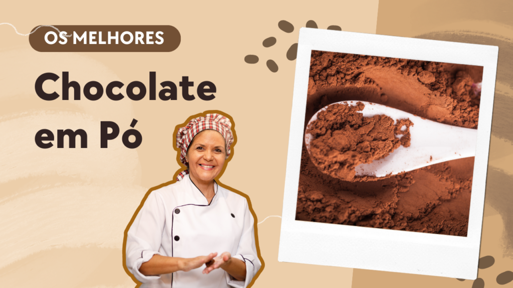 Top 6 Do Melhor Chocolate Em Pó: Veja As Opções!